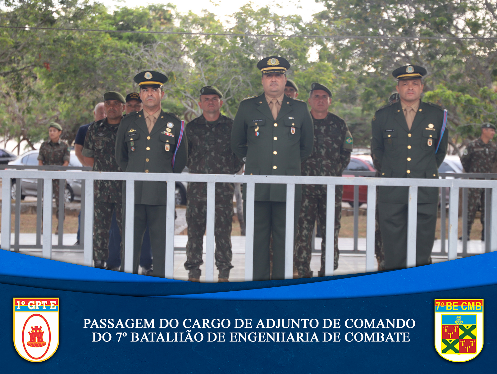 PASSAGEM DO CARGO DE ADJUNTO DE COMANDO DO 7º BATALHÃO DE ENGENHARIA DE COMBATE